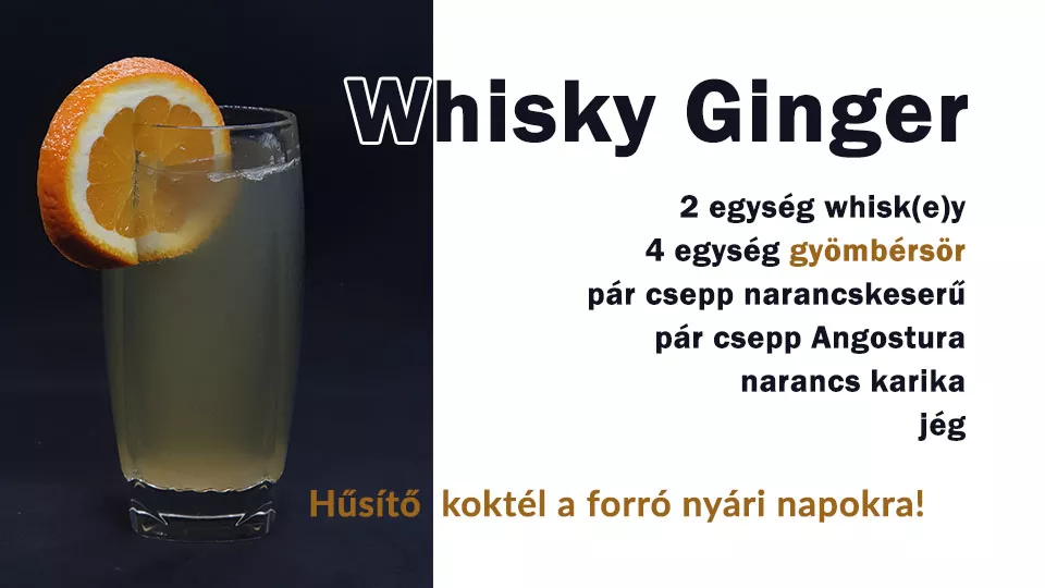 Ginger és whiskey: egy hűsítő nyári koktél